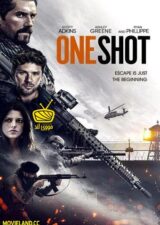 دانلود فیلم One Shot 2021 آخرین فرصت دوبله فارسی دانلود فیلم One Shot 2021 آخرین فرصت دوبله فارسی