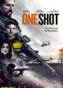 دانلود فیلم One Shot 2021 آخرین فرصت دوبله فارسی